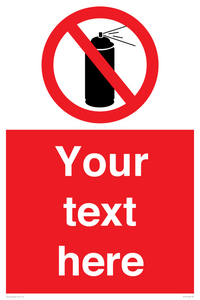 Custom prohibition no aerosol